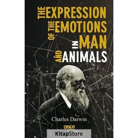 The Expression Of The Emotions In Man And Animals - Charles Darwin