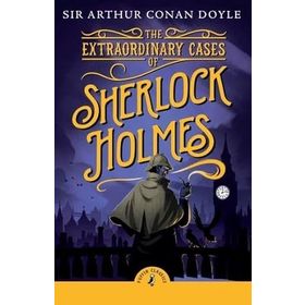 The Extraordinary Cases of Sherlock Holmes - Sir Arthur Conan Doyle