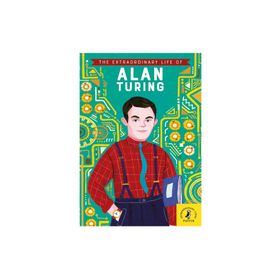The Extraordinary Life Of Alan Turing-Puffin Books