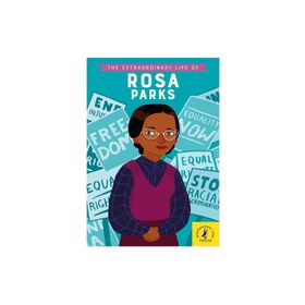 The Extraordinary Life Of Rosa Parks-Puffin Books