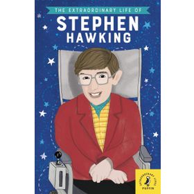 The Extraordinary Life of Stephen Hawking