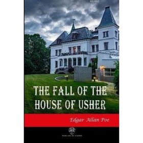 The Fall Of The House Of Usher Edgar Allan Poe-Platanus Publishing