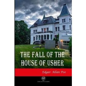 The Fall Of The House Of Usher Edgar Allan Poe-Platanus Publishing