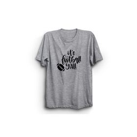 The Fame Amerikan Futbolu Its Football Yall Gri Kadın T-shirt