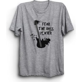 The Fame Fear The Bass Player Basçıdan Kork Bas Gitar Bass Guitar Müzik Music Gri Kadın T-shirt