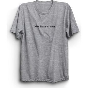 The Fame Men İdare Edecem Ben Hallederim Azerbaycan Slogan Gri Kadın T-shirt