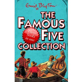 The Famous Five Collection 1: Books 1-3 - Enid Blyton