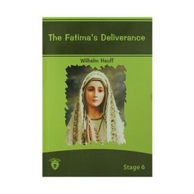 The Fatima’s Deliverance - Wilhelm Hauff