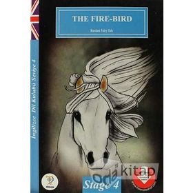THE FIRE-BIRD / İNGİLİZCE DIL KULUBÜ SEVIYE-4 - RUSSIAN FAIRY TALE