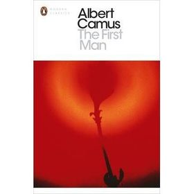 The First Man - Albert Camus