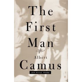 The First Man - Albert Camus