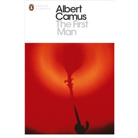 The First Man - Albert Camus