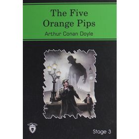 THE FIVE ORANGE PIPS / İNGİLİZCE-3 - ARTHUR CONAN DOYLE