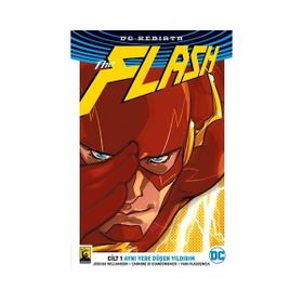 The Flash Cilt 1 - Aynı Yere Düşen Yıldırım - Joshua Williamson
