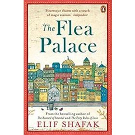 The Flea Palace - Elif Şafak