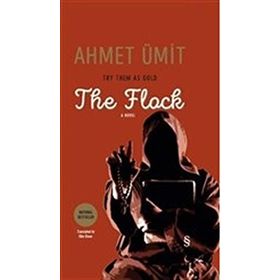 The Flock - Ahmet Ümit