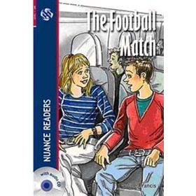 THE FOOTBALL MATCH NUANCE READERS LEVEL-1 - PAULINE FRANCIS