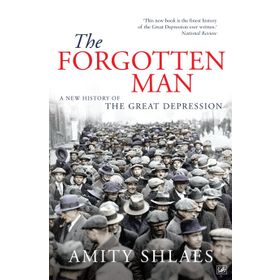 The Forgotten Man - Amity Shlaes