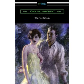 The Forsyte Saga - John Galsworthy