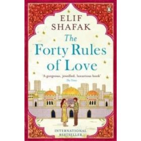 The Forty Rules of Love - Elif Şafak