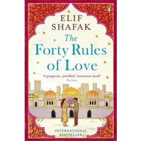 The Forty Rules of Love - Elif Şafak