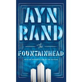 The Fountainhead - Ayn Rand
