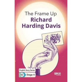 The Frame Up-R. Harding Davis