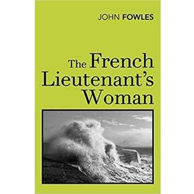 The French Lieutenant's Woman - John Fowles