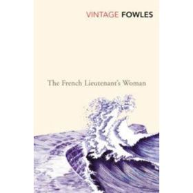 The French Lieutenant's Woman - John Fowles