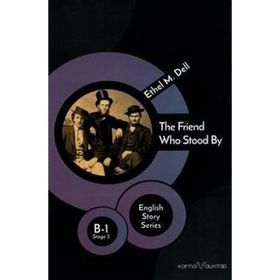 The Friend Who Stood By-Ethel M. Dell
