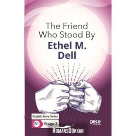 The Friend Who Stood By-Ethel M. Dell