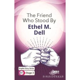 The Friend Who Stood By-Ethel M. Dell
