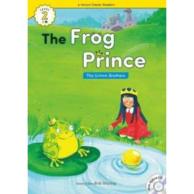 The Frog Prince +Hybrid CD eCR Level 2 - The Grimm Brothers