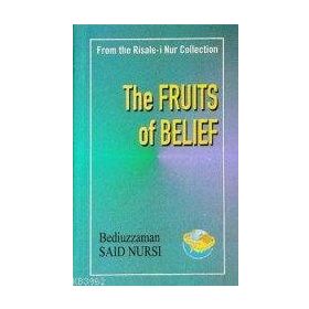 THE FRUITS OF BELIEF (MEYVE RIS.- İNGİLİZCE) İNGİLİZCE - BEDİÜZZAMAN SAID NURSI
