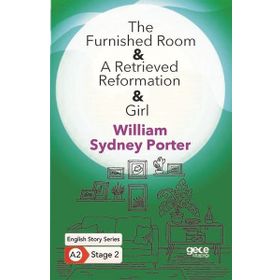 The Furnished Room A Retrieved Reformation Girl-Gece Kitaplığı