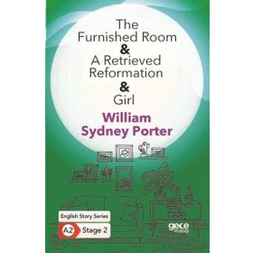 The Furnished Room A Retrieved Reformation Girl-Gece Kitaplığı