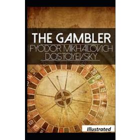 The Gambler - Fyodor Mihayloviç Dostoyevski