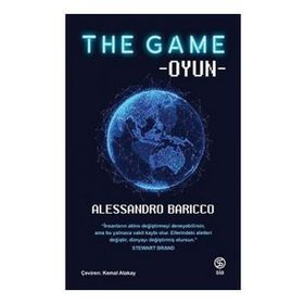 The Game Oyun - Alessandro Baricco