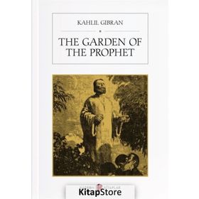 The Garden of the Prophet - Halil Cibran