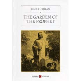The Garden of the Prophet - Halil Cibran