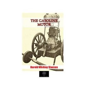 The Gasoline Motor-Platanus Publishing
