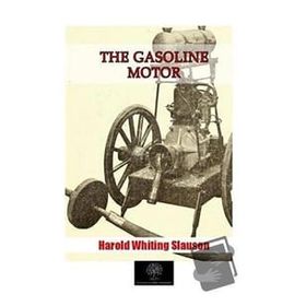 The Gasoline Motor-Platanus Publishing