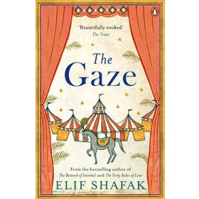 The Gaze - Elif Şafak