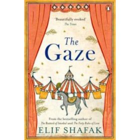 The Gaze - Elif Şafak