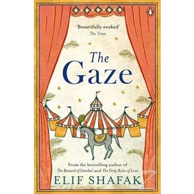 The Gaze - Elif Şafak