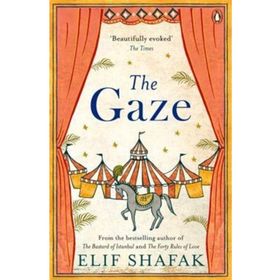 The Gaze - Elif Şafak