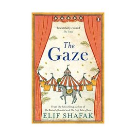The Gaze - Elif Şafak