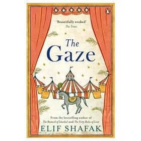 THE GAZE - ELIF SHAFAK