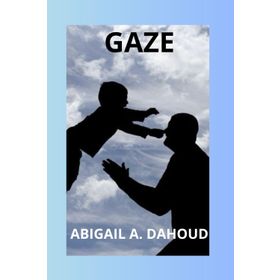 THE GAZE - ELIF SHAFAK
