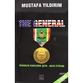 THE GENERAL - MUSTAFA YILDIRIM